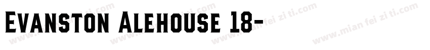 Evanston Alehouse 18字体转换
